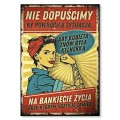 Blacha metalowa - Nie dopuścimy.jpg