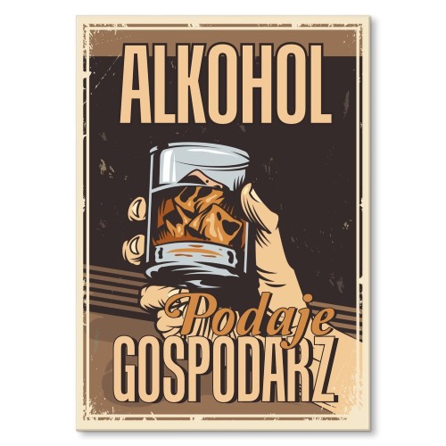 Blacha metalowa prezent - Alkohol podaje gospodarz.jpg