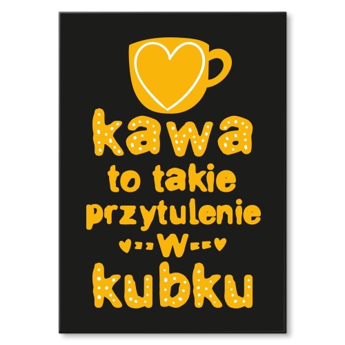 Plakat metalowy Prezent - Przytulenie w kubku.jpg