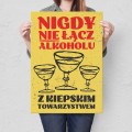 Plakat metalowy prezent - Nie łącz alkoholu L.jpg