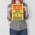Plakat metalowy prezent - Nie łącz alkoholu S.jpg