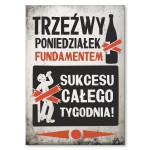Plakat metalowy "Trzeźwy poniedziałek"