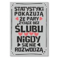 Plakat metalowy - Statystyki pokazują.jpg
