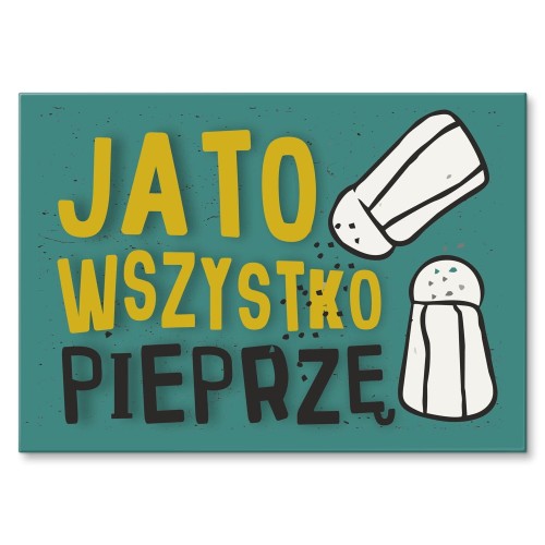 Plakat metalowy - Wszystko pieprzę.jpg