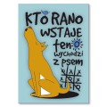 Plakat metalowy - Kto rano wstaje PIES.jpg