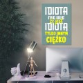 Plakat-metalowy-Idiota-nie-wie-Prezent L 2.jpg