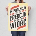 Plakat metalowy - Inteligencja jak erekcja prezent L.jpg
