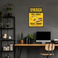 Plakat metalowy - Uwaga Moje Zasady L 2.jpg