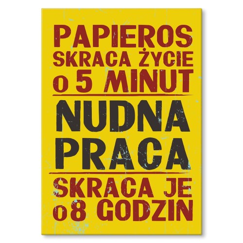 Plakat metalowy - Nudna praca.jpg