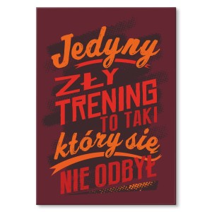 Plakat metalowy "Zły trening"