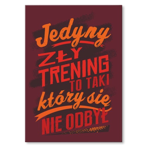 Plakat metalowy - Zły trening.jpg