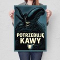 Plakat-metalowy-potrzebuje-kawy-Prezent L.jpg