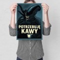Plakat-metalowy-potrzebuje-kawy-Prezent M.jpg
