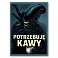 Plakat-metalowy-potrzebuje-kawy-Prezent.jpg