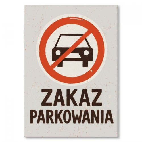 Szyld metalowy - Zakaz parkowania.jpg