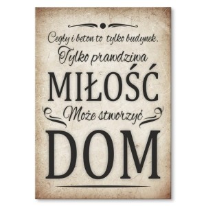 Plakat metalowy "Miłość tworzy dom"
