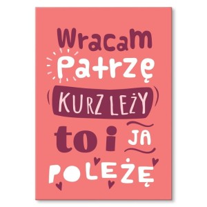 Plakat metalowy "Wracam patrzę"