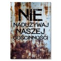 Plakat-metalowy-Naduzywanie-goscinnosci.jpg