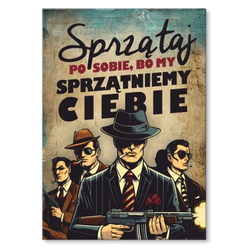 Plakat-metalowy-sprzatniemy-ciebie-Prezent.jpg