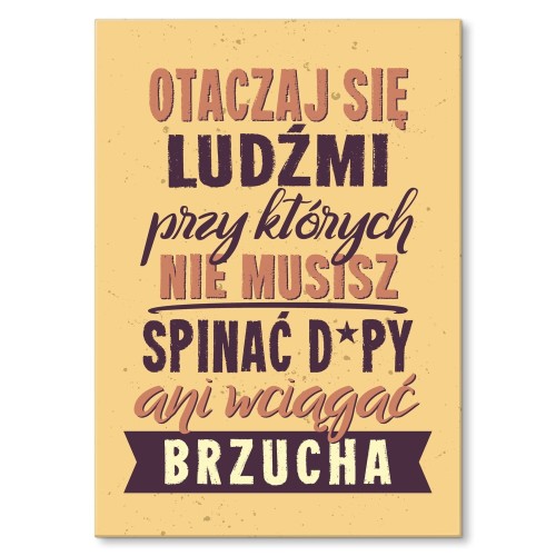 Plakat-metalowy-Otaczaj-sie-ludzmi-Prezent.jpg