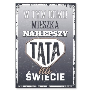 Plakat metalowy "Najlepszy tata na świecie"