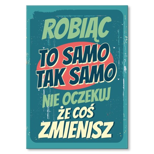 Plakat-metalowy-robiac-to-samo-Prezent.jpg
