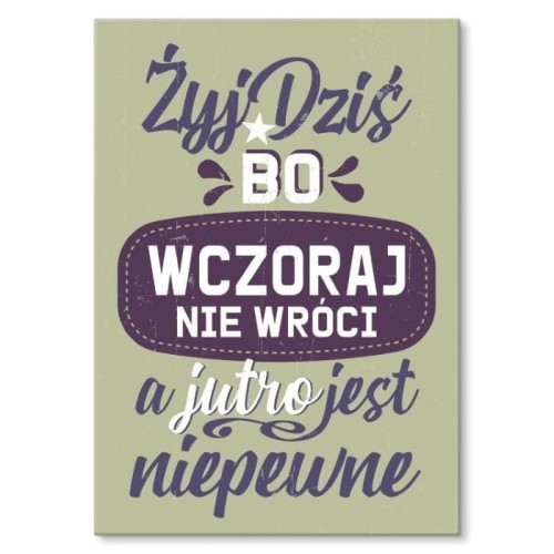 Plakat-metalowy-Zyj-dzis-Prezent.jpg