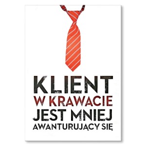 Plakat metalowy "Klient w krawacie"