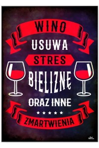 Plakat metalowy "Wino usuwa stres"