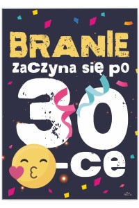 Plakat metalowy "Branie zaczyna się po 30"