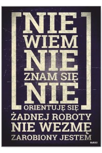 Plakat metalowy "Zarobiony jestem"