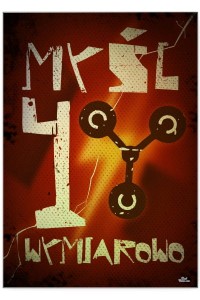 Plakat metalowy "Myśl 4-wymiarowo"