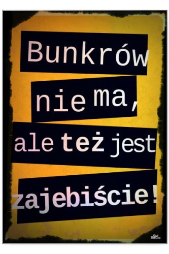 Bunkrów nie ma.jpg