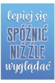 Lepiej się spóźnić.jpg