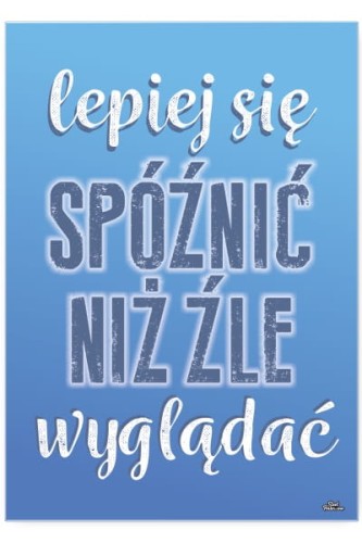 Lepiej się spóźnić.jpg