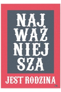 Plakat metalowy "Najważniejsza rodzina"