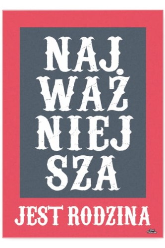 Najważniejsza jest rodzina.jpg