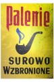 Palenie surowo wzbronione.jpg