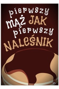 Plakat metalowy "Pierwszy mąż"