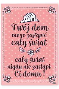 Plakat metalowy "Twój dom"