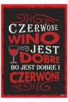 Plakat metalowy "Dobre wino"