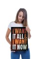 Plakat- I want it all.jpg