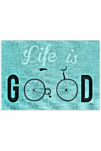 Plakat metalowy "Life is good"