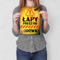 Blacha metalowa - Łapy precz od lodówki S.jpg