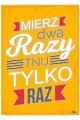 Mierz dwa razy.jpg