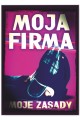 Moja firma moje zasady.jpg