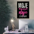 Blacha metalowa - Moje życie moje zasady L 2.jpg