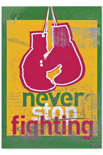 Never stop fighting.jpg