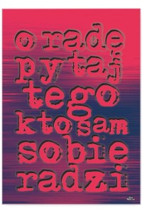 Plakat metalowy "O radę pytaj"