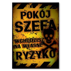 Plakat metalowy "Pokój szefa"